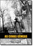 Covas gemeas, as - Brasiliense