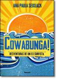 Cowabunga! - Benvira - grupo somos