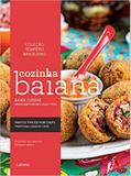 Cozinha baiana - edicao bilingue - Lafonte