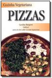Cozinha vegetariana: pizzas - Pensamento - cultrix