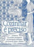 Cozinhar e preciso - Senac - sp