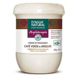 Creme de Massagem Café Verde e Argilas 650G DAgua Natural