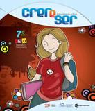 Crer E Ser - Ensino Religioso E Etica - 7 Ano - Ef Ii - 02 Ed - Cultura crista