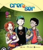 Crer E Ser - Ensino Religioso E Etica - 8 Ano - Ef Ii - 02 Ed - Cultura crista