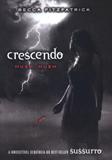 Crescendo - col. hush hush 2 - Editora intrinseca ltda
