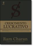 Crescimento Lucrativo: 10 Ferramentas Práticas Para o Aumento Susténtavel dos Resultados - Hsm management