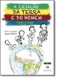 Criação da Terra e do Homem, A - Libretos