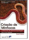 Criação de Minhocas e Técnicas de Vermicompostagem: Guia Prático - Aprenda facil - cpt