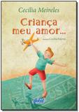 Criança Meu Amor... - 03Ed/19 - Editora global