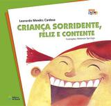 Criança sorridente, feliz e contente - Ed. do brasil