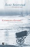 Crianças de Grozni: Um retrato dos órfãos da Tchetchênia - Um retrato dos órfãos da Tchetchênia