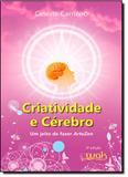 Criatividade e Cérebro: Um Jeito de Fazer Artezen - Wak