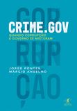 Crime.gov - Quando corrupção e governo se misturam