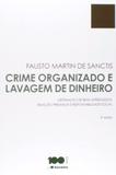 CRIME ORGANIZADO E LAVAGEM DE DINHEIRO - SANCTIS 2 Ed 2015 - ISBN - 9788502616646 - Saraiva juridico