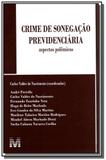 Crime sonegacao previdenciaria - Malheiros