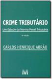 Crime tributário - 4 ed./2015