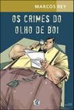 Crimes do olho de boi - Global editora