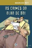 Crimes do olho-de-boi, os - Global