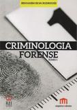 Criminologia forense - tomo 1 - Emporio do direito