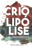 Criolipolise E Outras Tecnologias No Manejo Do Tecido Adiposo / Agne - Cabral