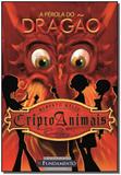 Criptoanimais 03 - a Perola Do Dragao - Fundamento