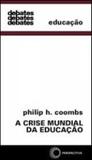 Crise mundial da educaçao, a - Perspectiva