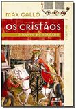 Cristaos, os: o manto do soldado - vol. 1 - Bertrand