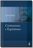 Cristianismo e espiritismo - novo projto - Feb