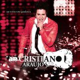 Cristiano Araújo - Ao Vivo Em Goiânia - CD - Som livre