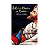 Cristo cosmico e os essenios, o - martin claret