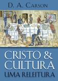 Cristo e cultura: uma releitura - Vida nova