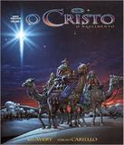 Cristo, O - O Nascimento - Vol 01 - 02 Ed - 100 cristao