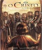 Cristo, O - Os Primeiros Passos - Vol 02 - 02 Ed - 100 cristao
