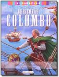 Cristovao colombo - colecao biografias - Girassol