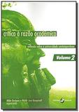 Crítica Á Razão Acadêmica: Reflexão Sobre a Universidade Contemporânea - Vol.2 - Insular