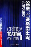Criticas de Jefferson Del Rios-02 - Col.Aplauso - Imprensa oficial