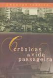 Crônicas da Vida Passageira - Santa clara