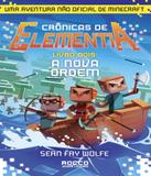 Cronicas De Elementia - A Nova Ordem - Vol 02 - Rocco jovens leitores