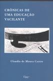 Cronicas de uma educacao vacilante - Rocco