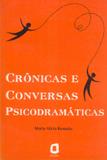Crônicas e conversas psicodramáticas