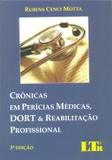 Crônicas em Perícias Médicas, DORT Reabilitação Profissional - Ltr