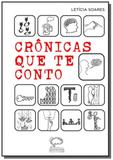 Crônicas que te conto - Autor independente