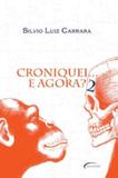 Croniquei... e agora - vol. 2 - Novo seculo