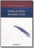 Cronologia das relacoes internacionais brasil - Contraponto