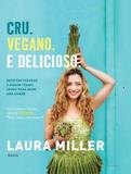 Cru, vegano e delicioso - Benvira (saraiva)