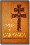 Cruz de caravaca - nova edicao - Pensamento - cultrix