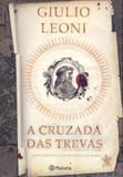 Cruzada das trevas, a - Essencia