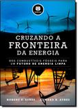 Cruzando a Fronteira da Energia - Bookman - grupo a
