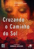 Cruzando o caminho do sol - Novo conceito