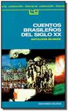Cuentos brasilenos del siglo xx - Colihue